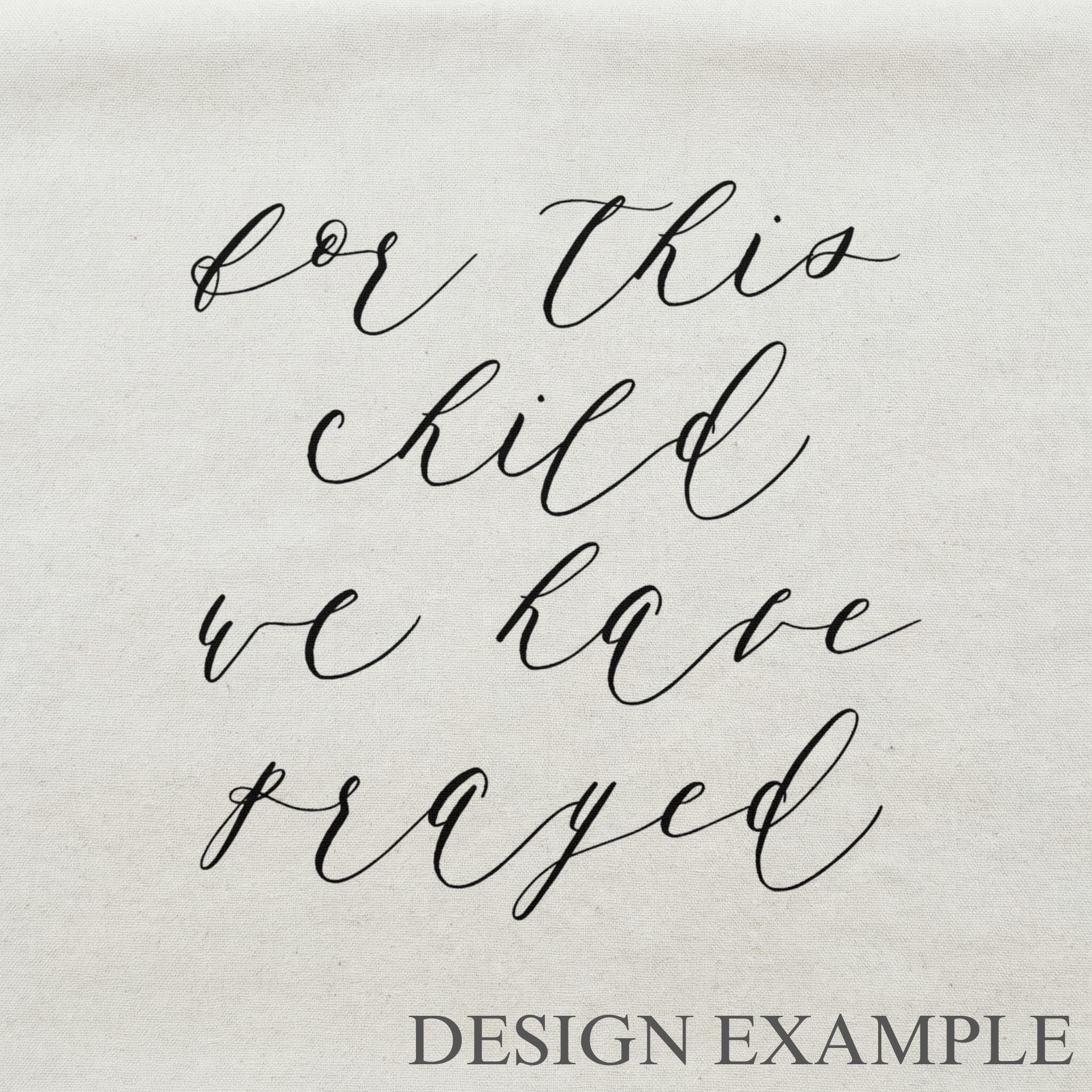 Embroidery Hoops - For This Child We Have Prayed