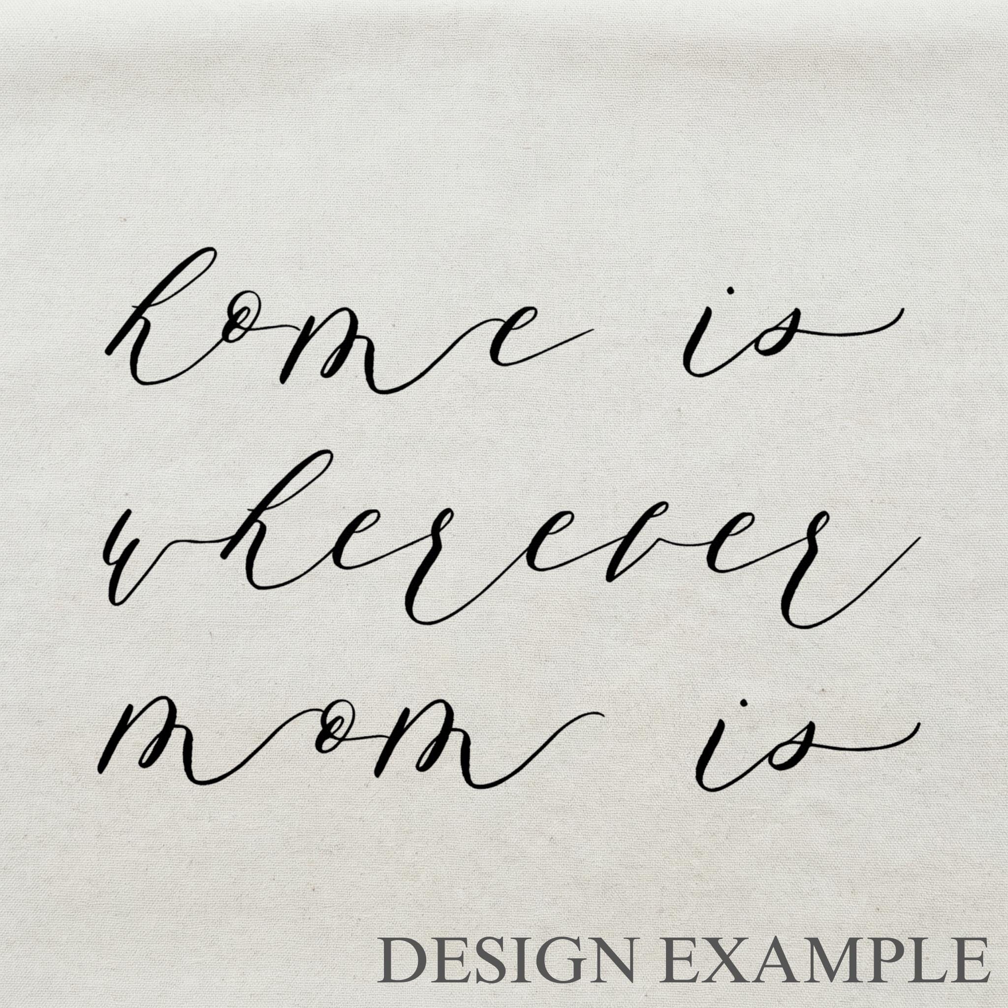 Embroidery Hoops - Home is Wherever Mom Is