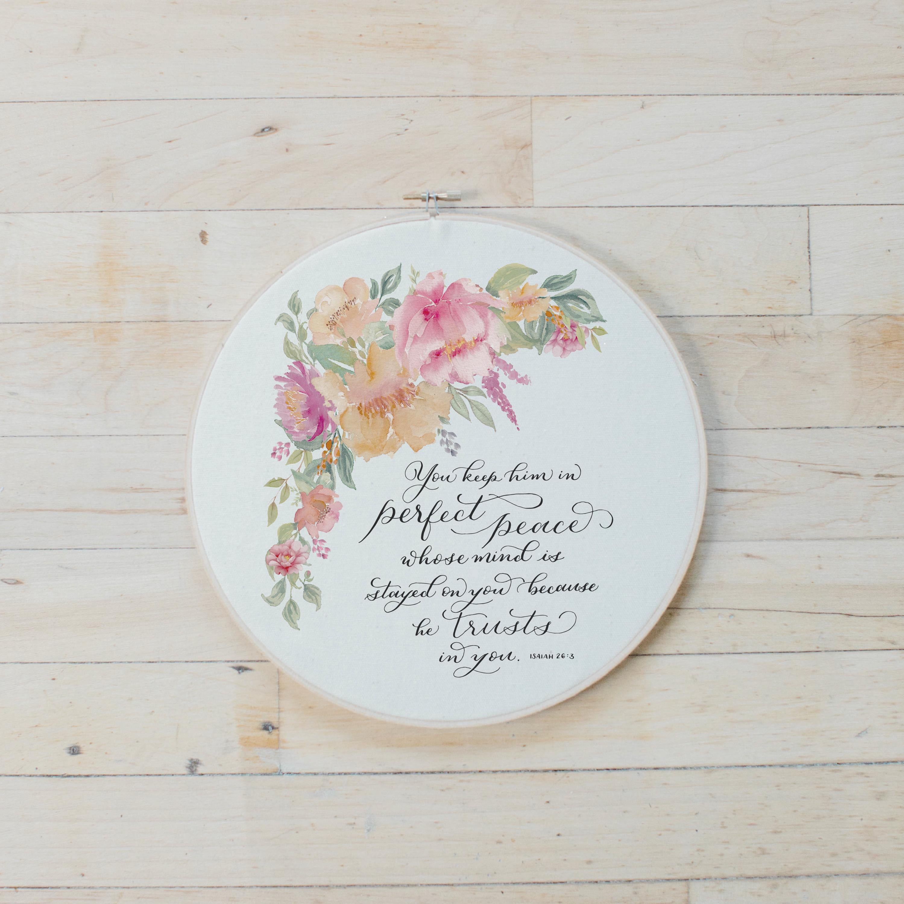 Embroidery Hoops - Isaiah 26