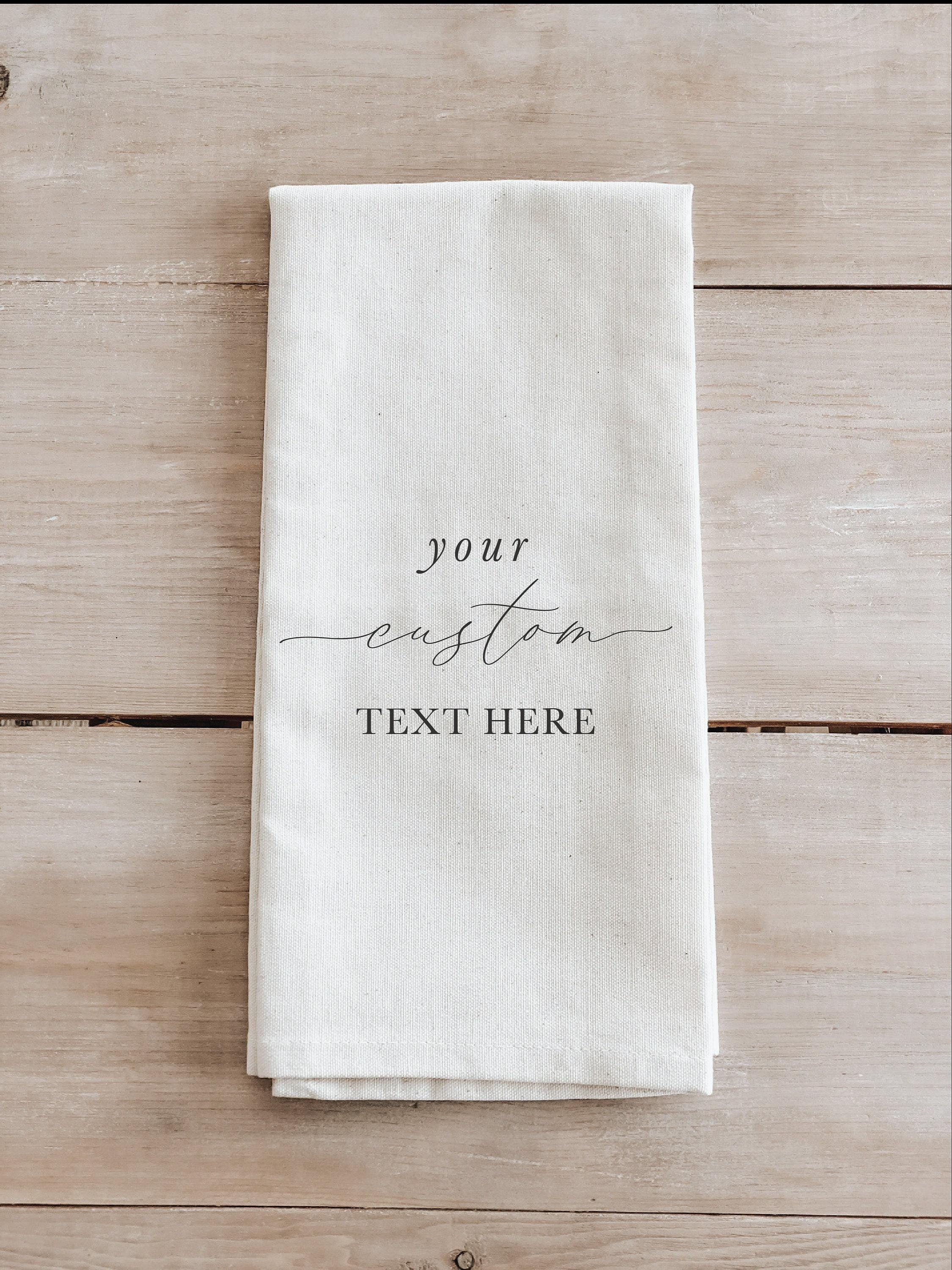 Custom Tea Towel - Custom Design