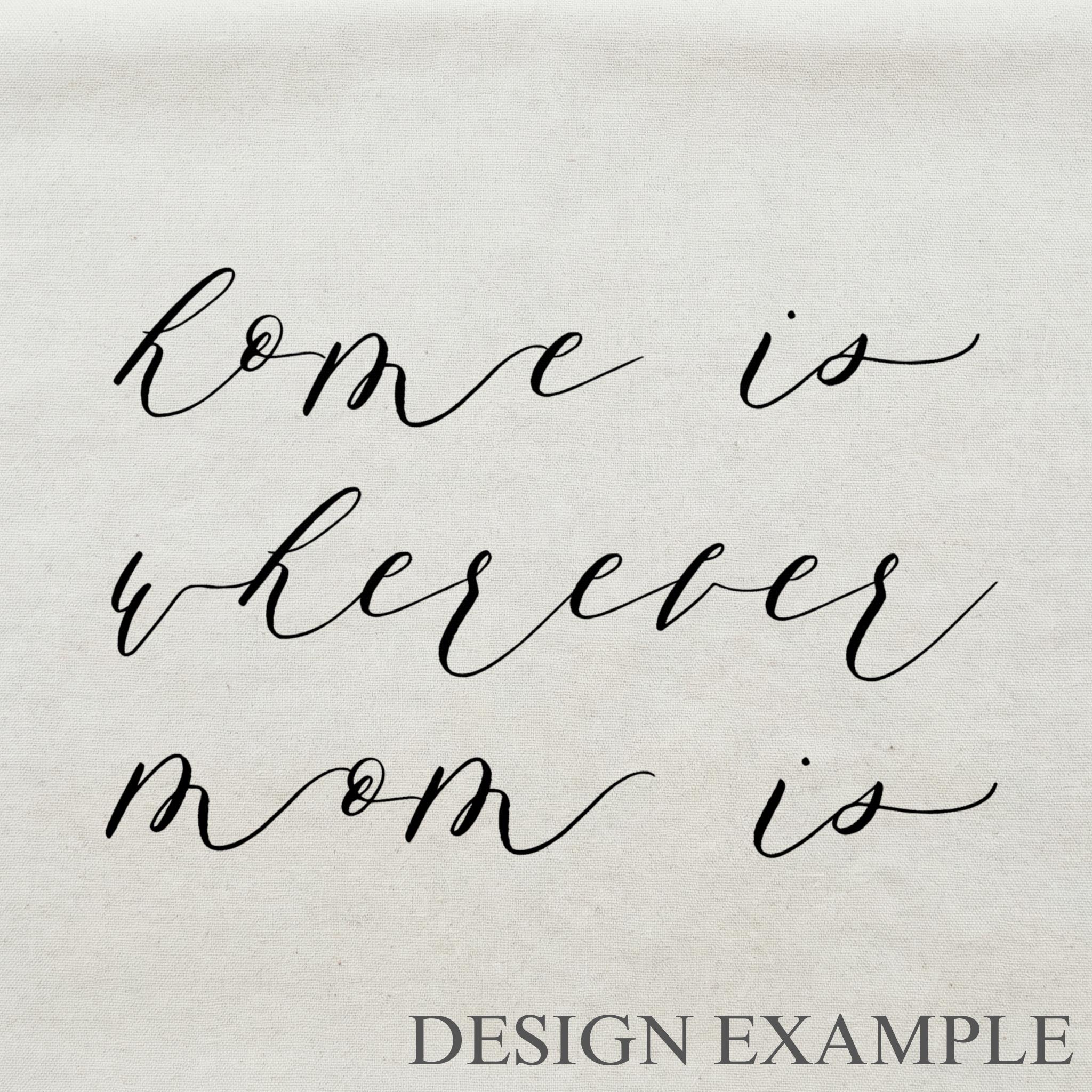 Tea Towel - Home is Wherever Mom Is