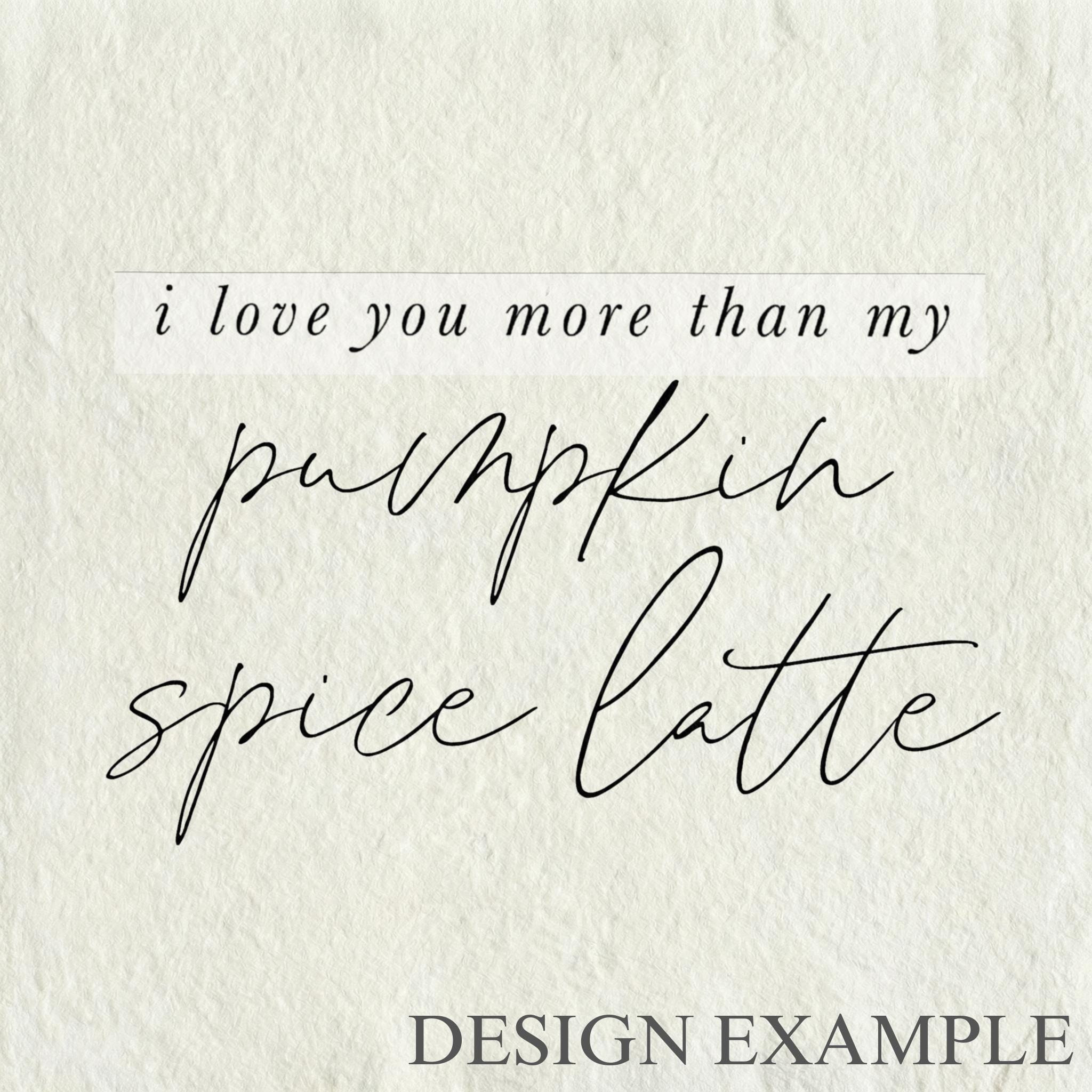Glass Table Frames & Cards - I Love You More Than My PSL