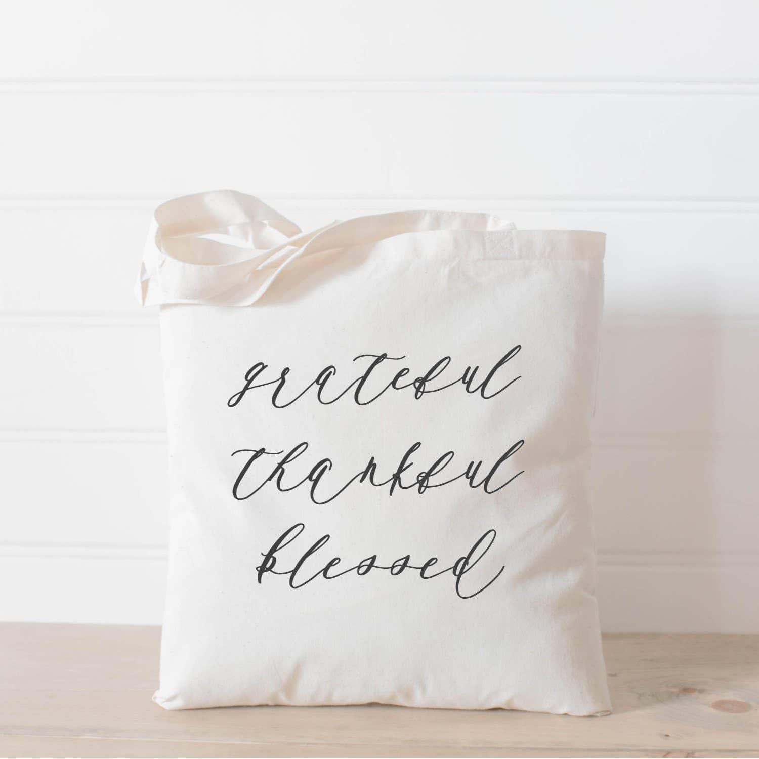 Tote Bags - Grateful Thankful Blessed