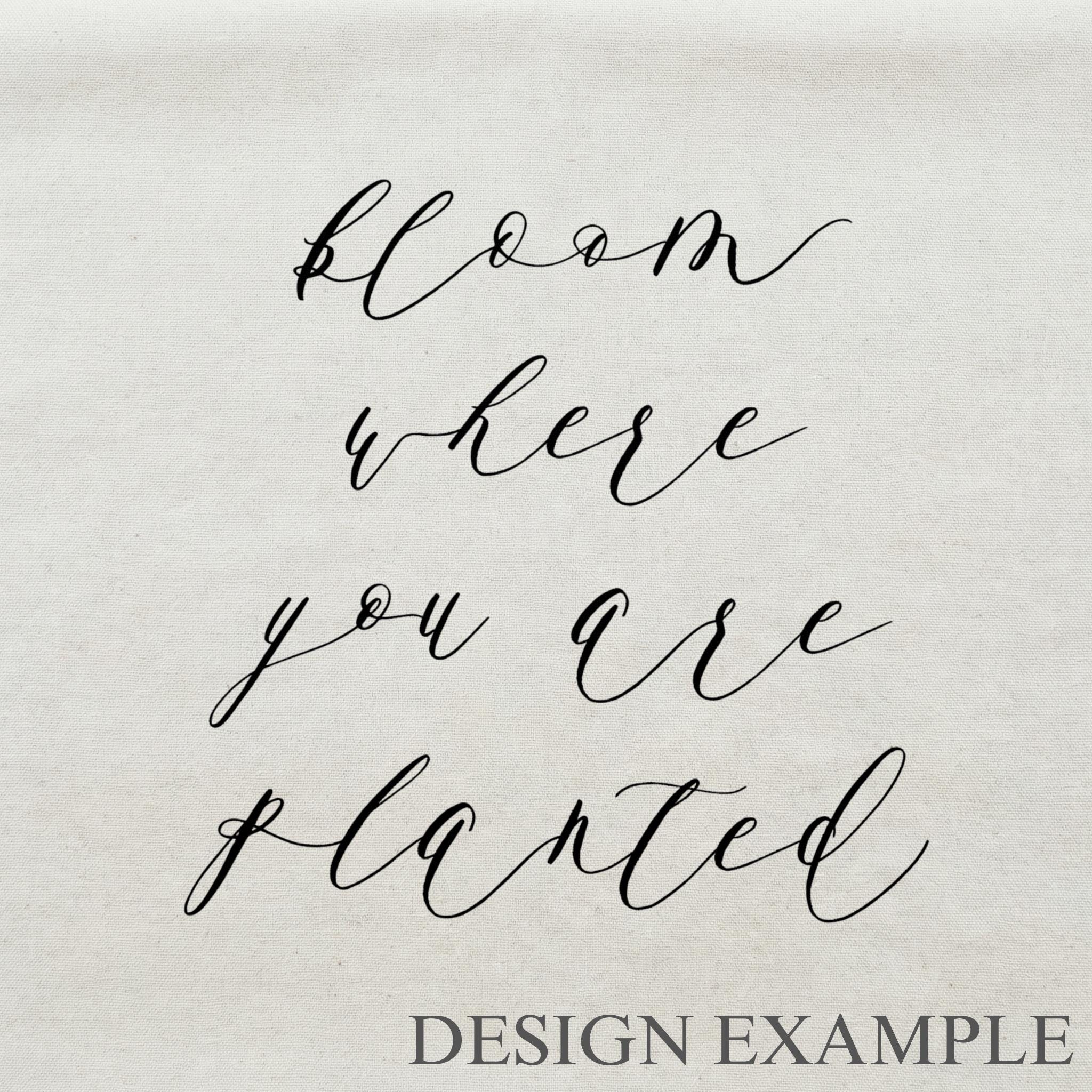 Embroidery Hoops - Bloom Where You Are Planted