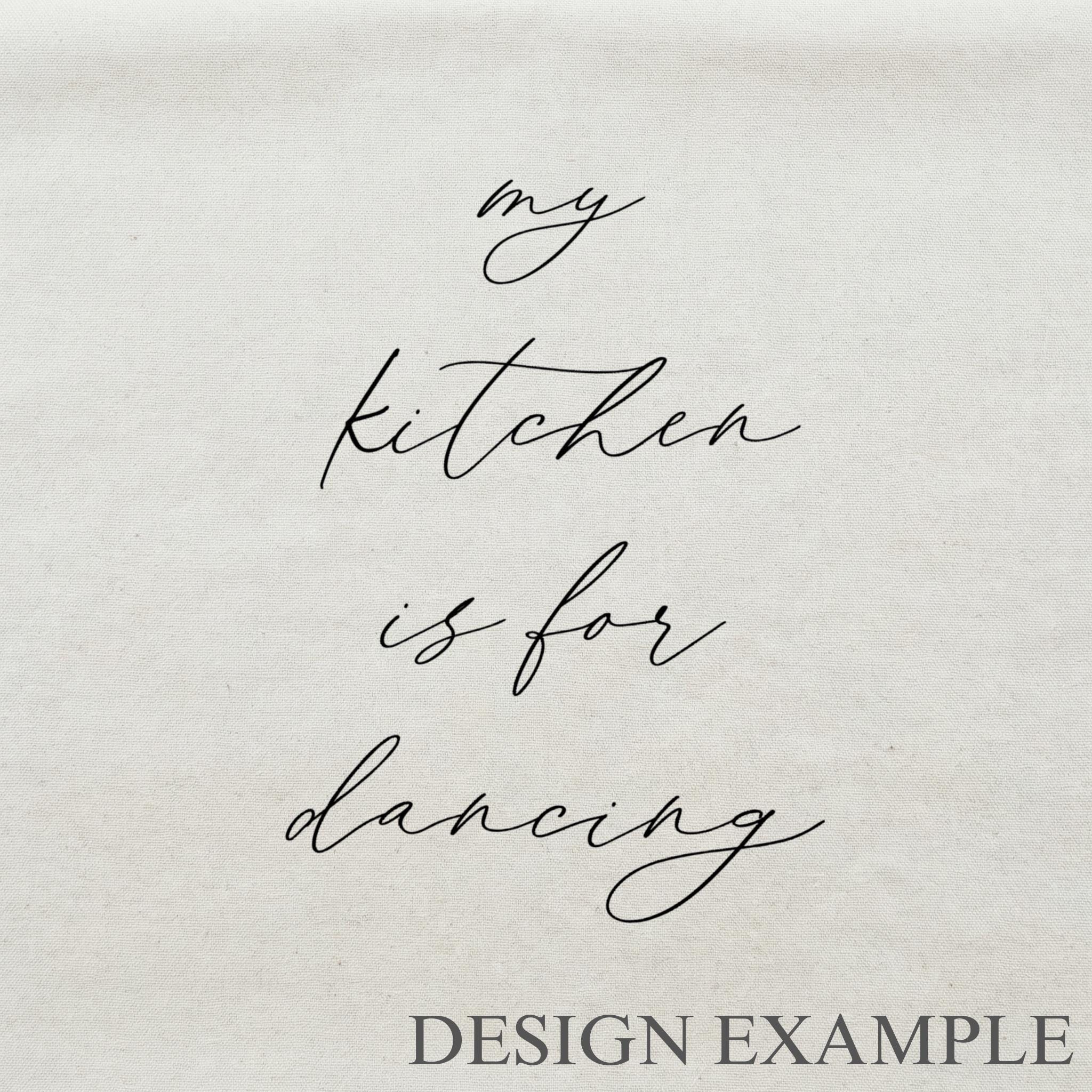 Tea Towel - My Kitchen is for Dancing