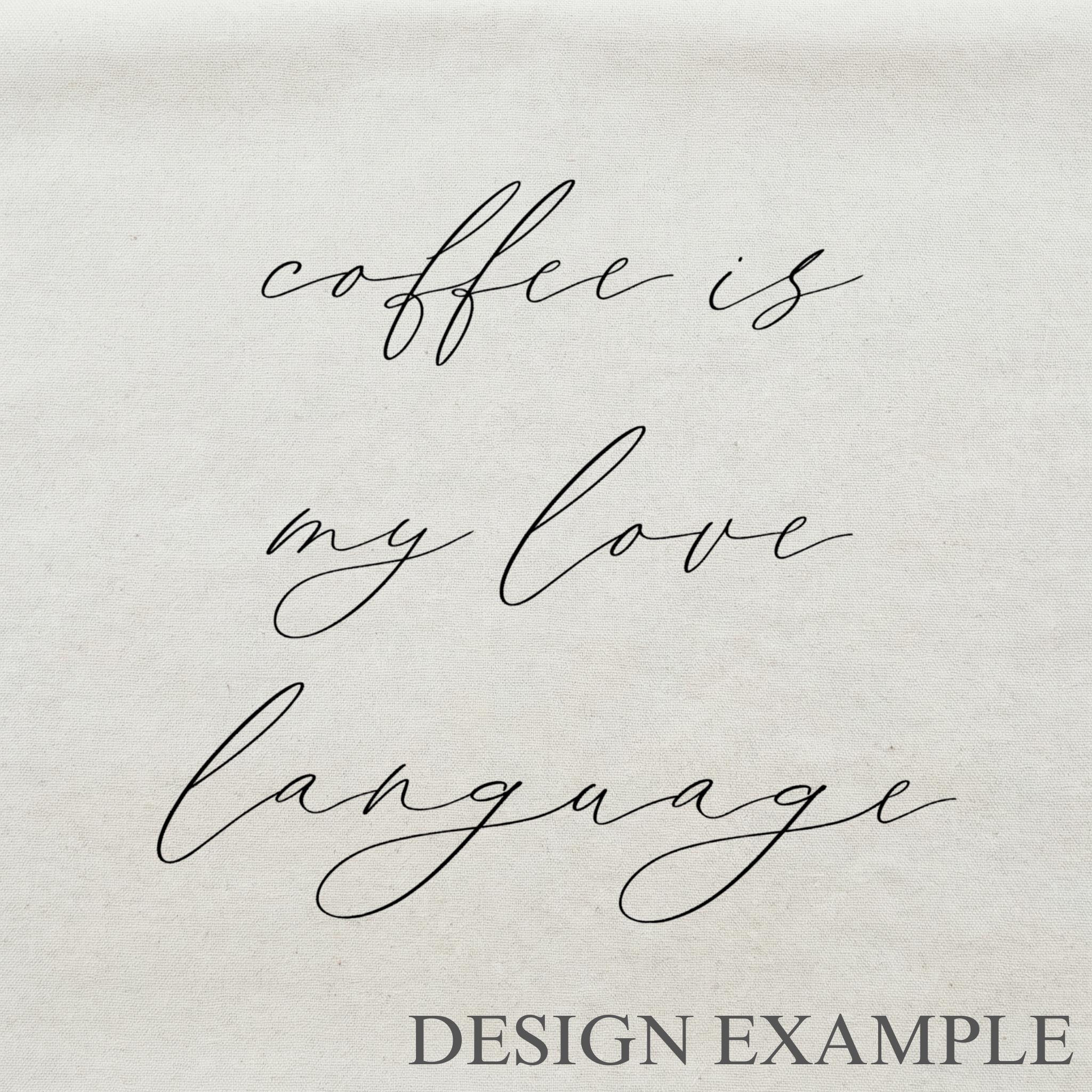 Tea Towel - Is My Love Language