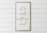 It Is Well With My Soul Wood Framed Sign