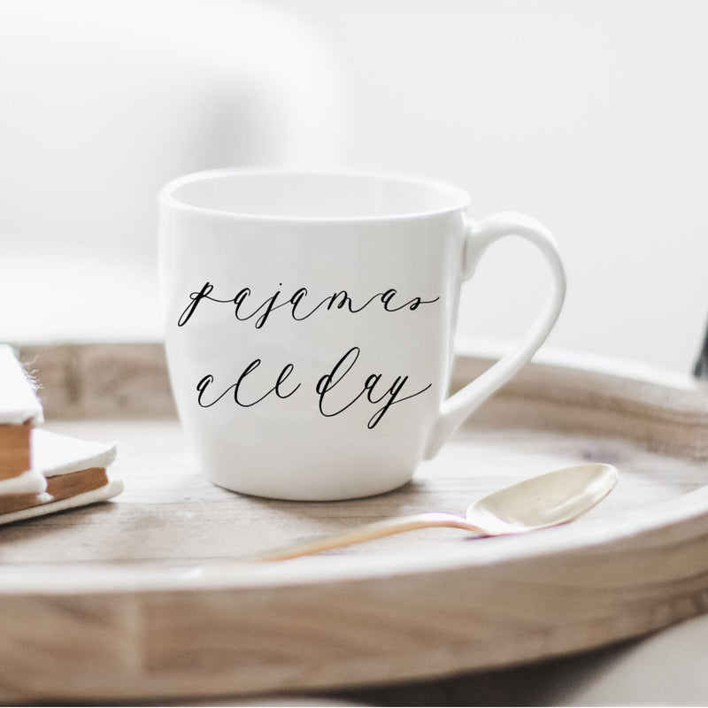 Pajamas All Day Ceramic Coffee Mug